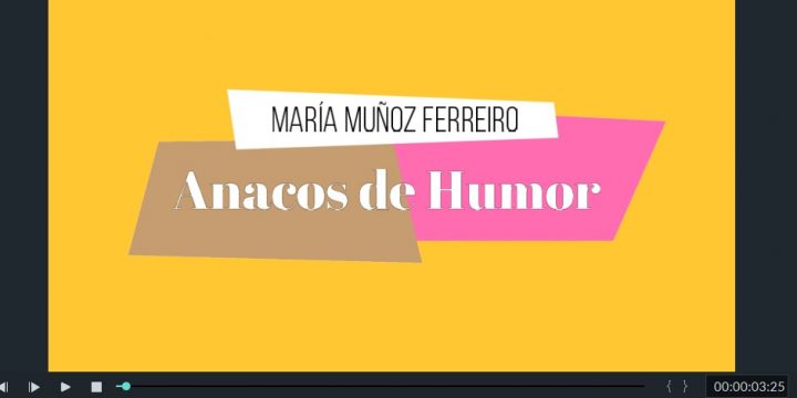 Anacos de Humor con María Muñoz Ferreiro