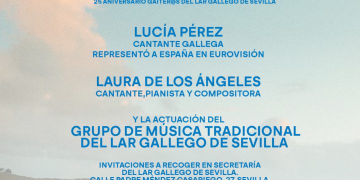 Concierto “Xacobeo 27, Camino por la Cultura Gallega”. 25 Aniversario Gaiter@s del Lar Gallego de Sevilla.